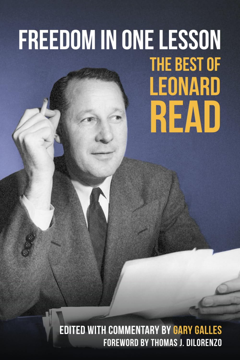 Freedom in One Lesson: The Best of Leonard Read Social Sciences