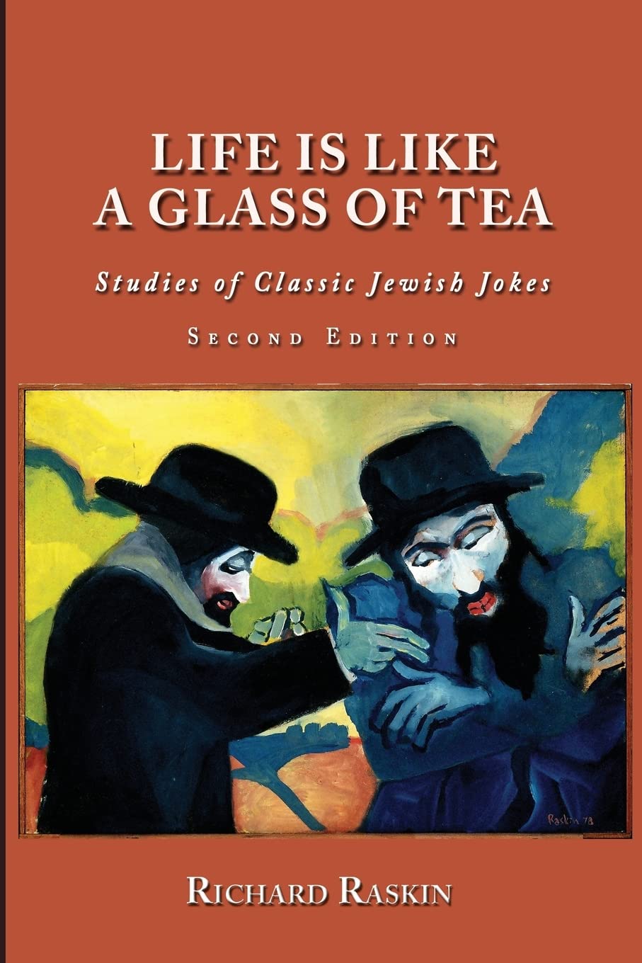 Life is Like a Glass of Tea: Studies of Classic Jewish Jokes (Second Edition) Social Sciences