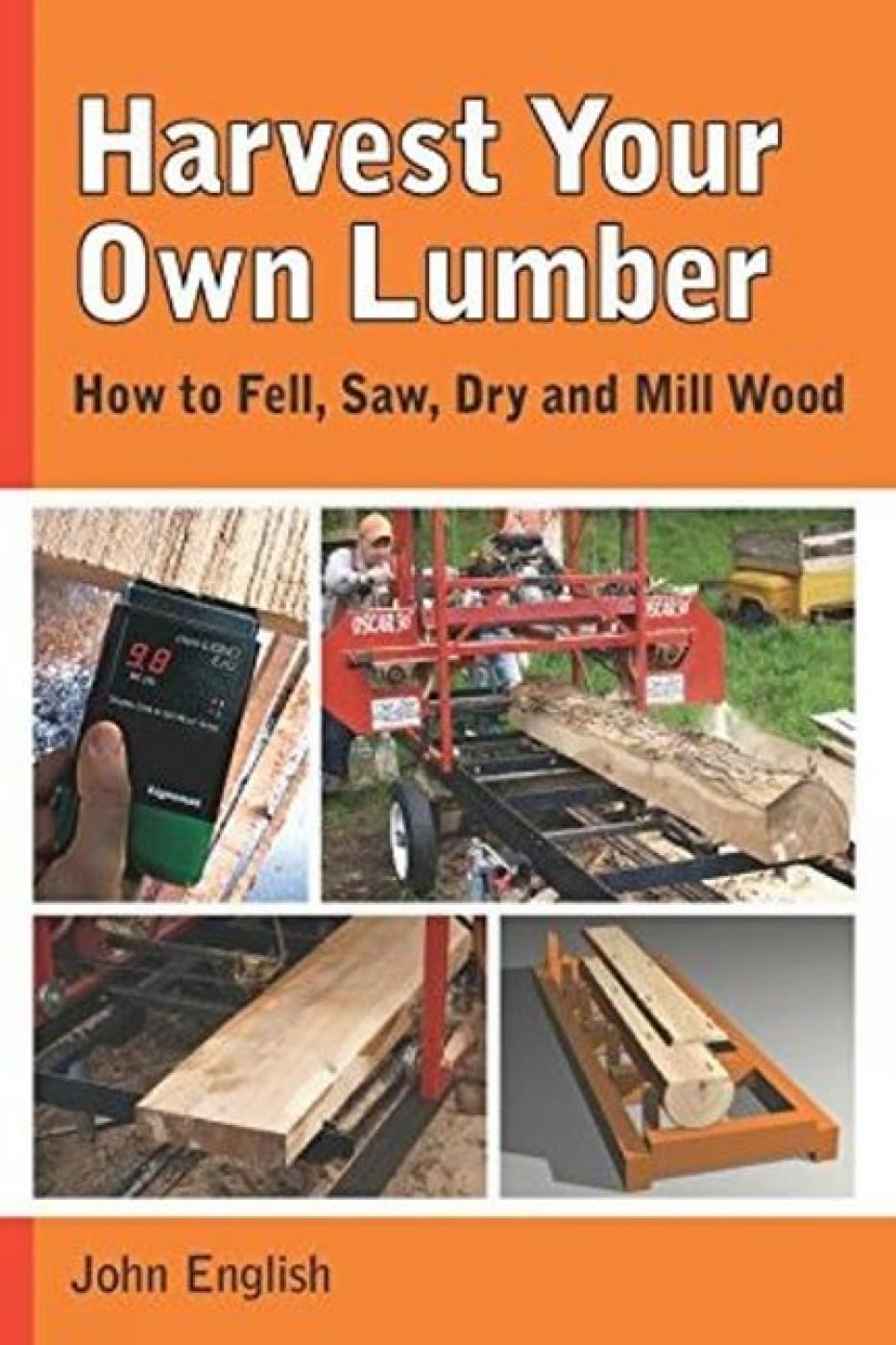 Harvest Your Own Lumber Hobbies & Crafts