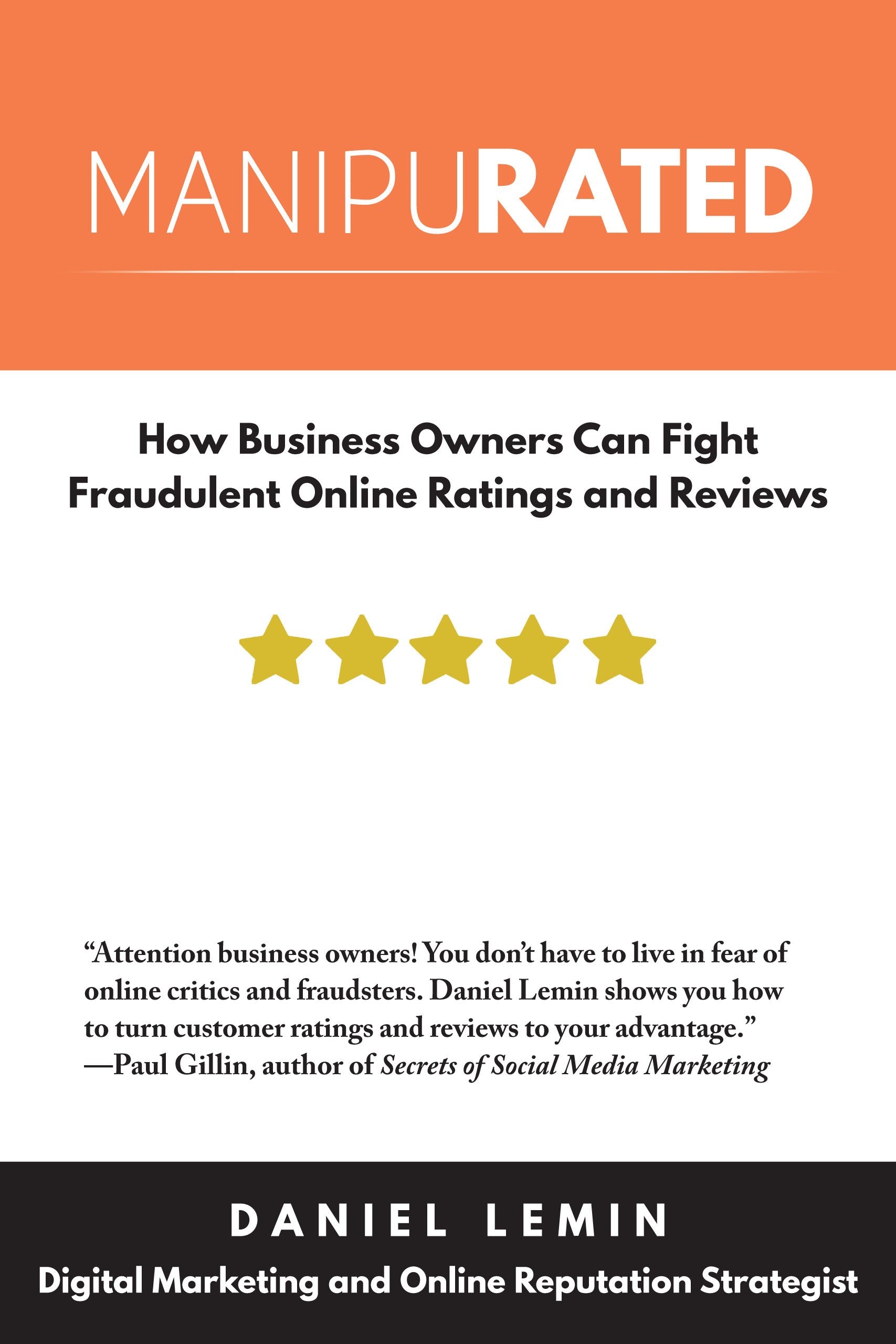 Manipurated: How Business Owners Can Fight Fraudulent Online Ratings and Reviews Business, Finance & Career