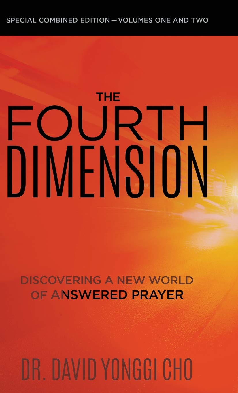 The Fourth Dimension: Discovering a New World of Answered Prayer Religion & Esotericism