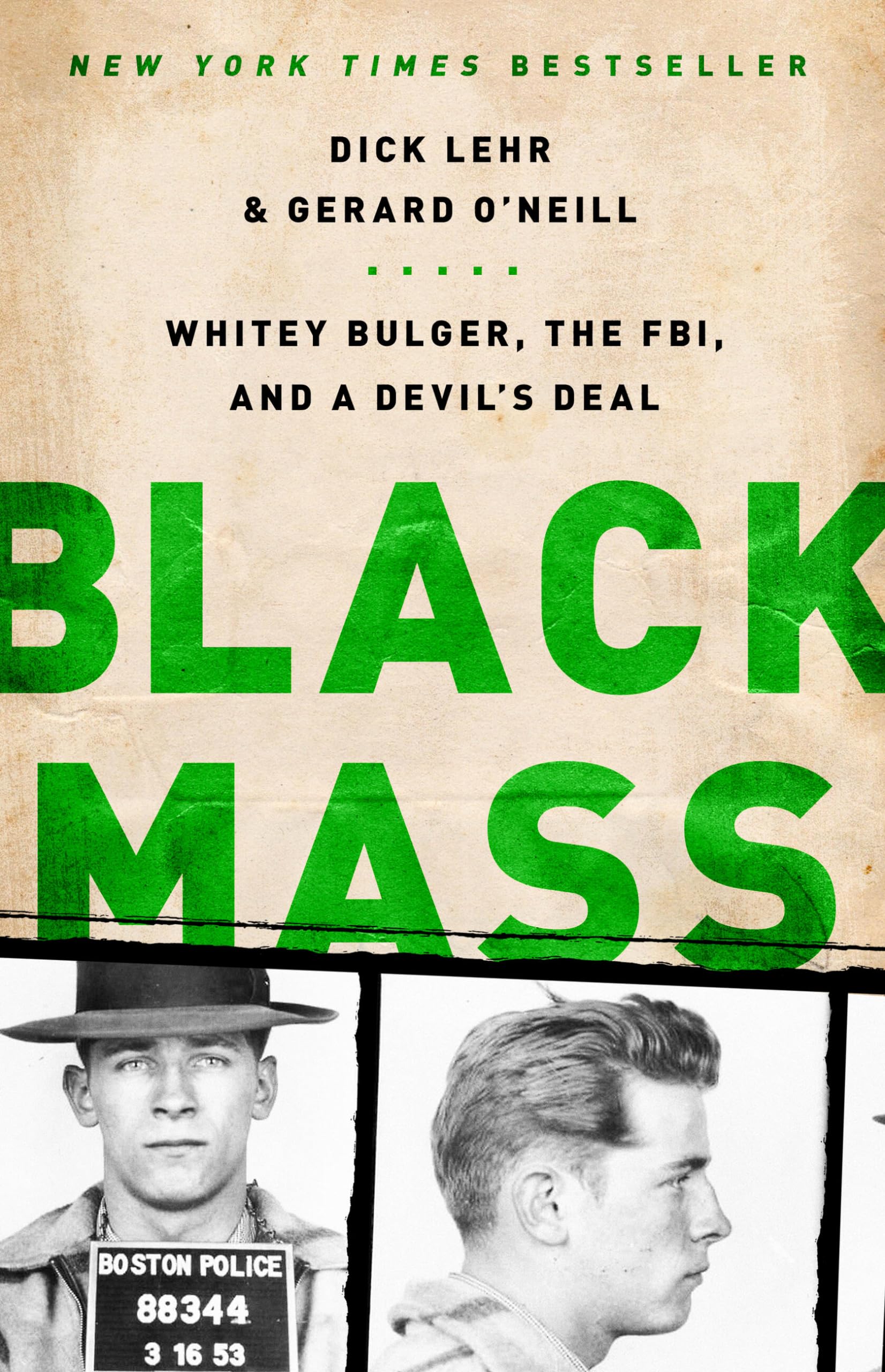 Black Mass: Whitey Bulger, the FBI, and a Devil's Deal Law