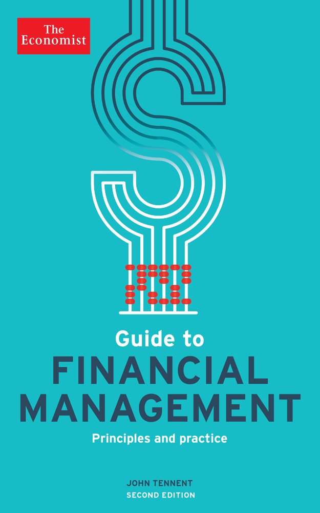The Economist Guide to Financial Management: Principles and practice book