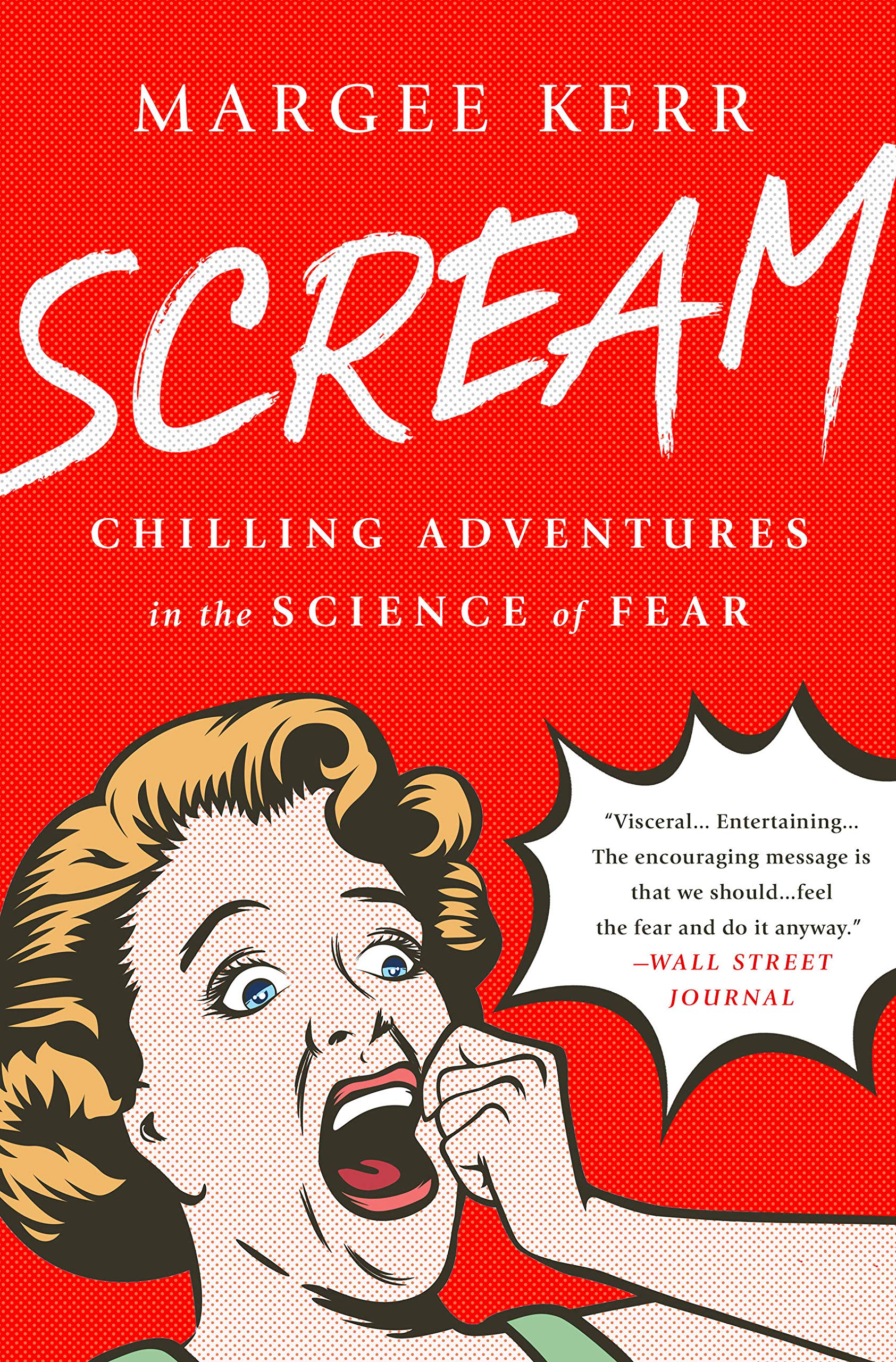 Scream: Chilling Adventures in the Science of Fear Death & Mourning