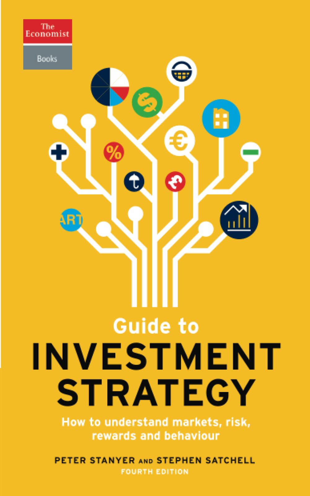 Guide to Investment Strategy: How to Understand Markets, Risk, Rewards and Behaviour Business, Finance & Career