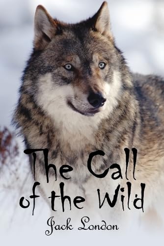 The Call of the Wild Classics
