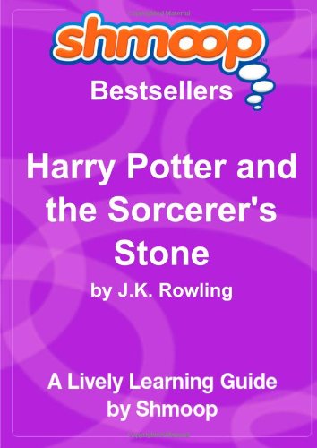 Harry Potter and the Sorcerer's Stone: Shmoop Bestsellers Guide Learning & Reference