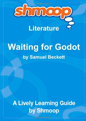 Waiting for Godot: Shmoop Literature Guide book
