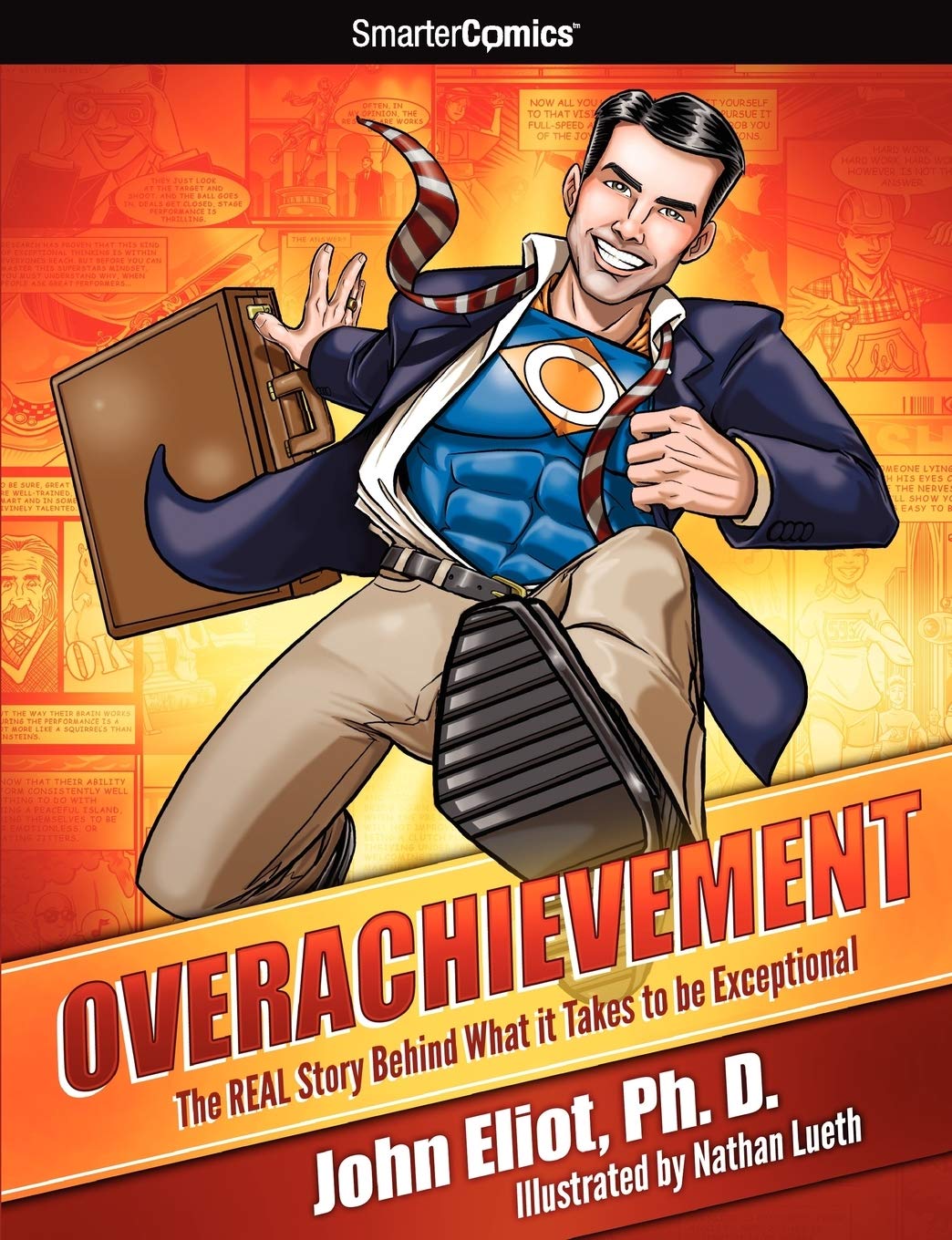 Overachievement - SmarterComics: The Real Story Behind What it Takes to be Exceptional book