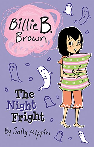 The Night Fright (Billie B. Brown) Non-fiction