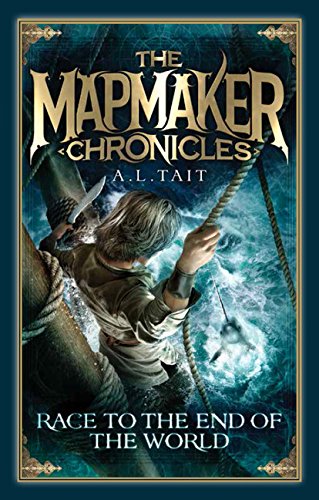 Race to the End of the World (The Mapmaker Chronicles, 1) Novels & Short Stories