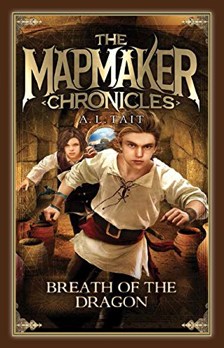 Breath of the Dragon: Volume 3 (The Mapmaker Chronicles) Geology & Geography