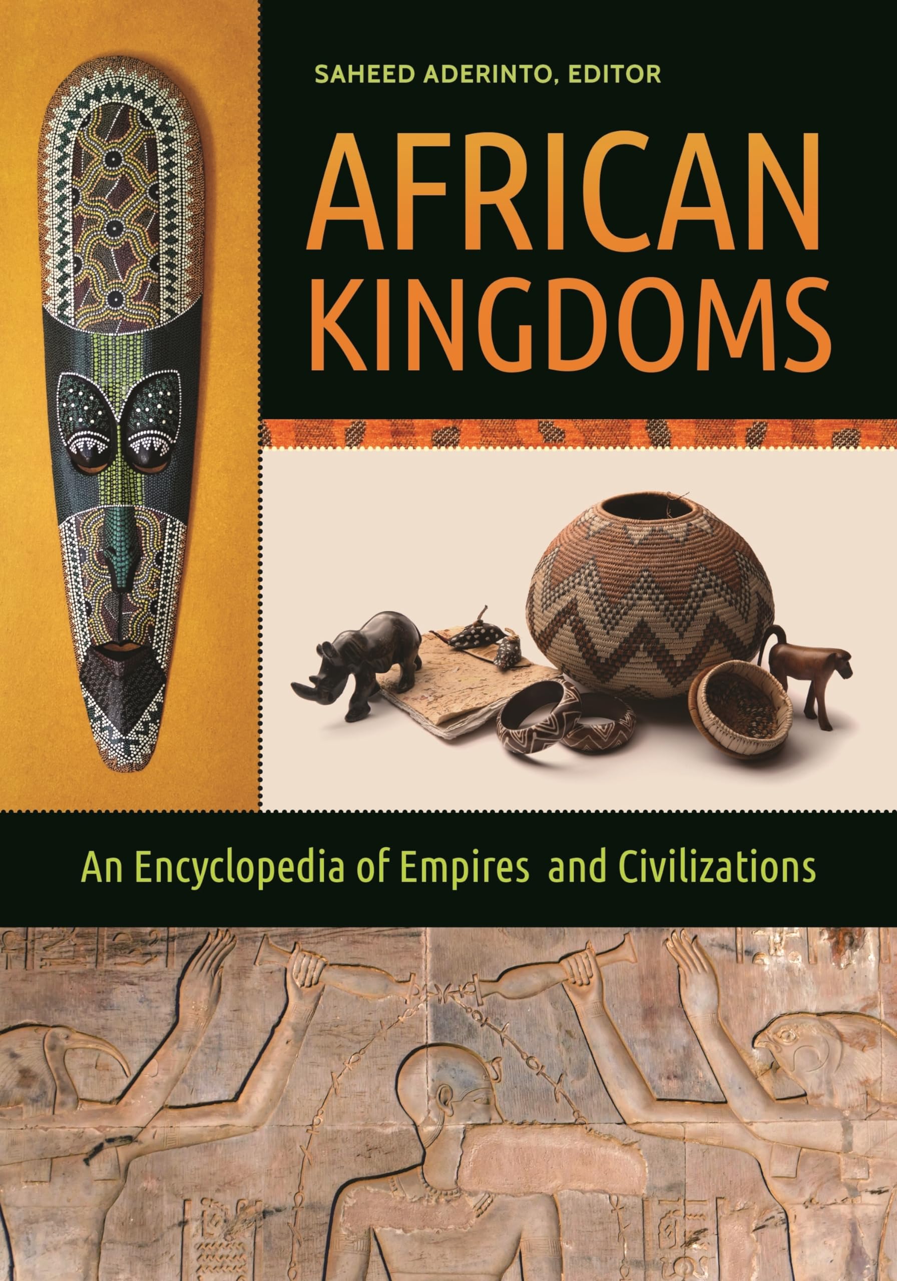 African Kingdoms: An Encyclopedia of Empires and Civilizations Reference Books