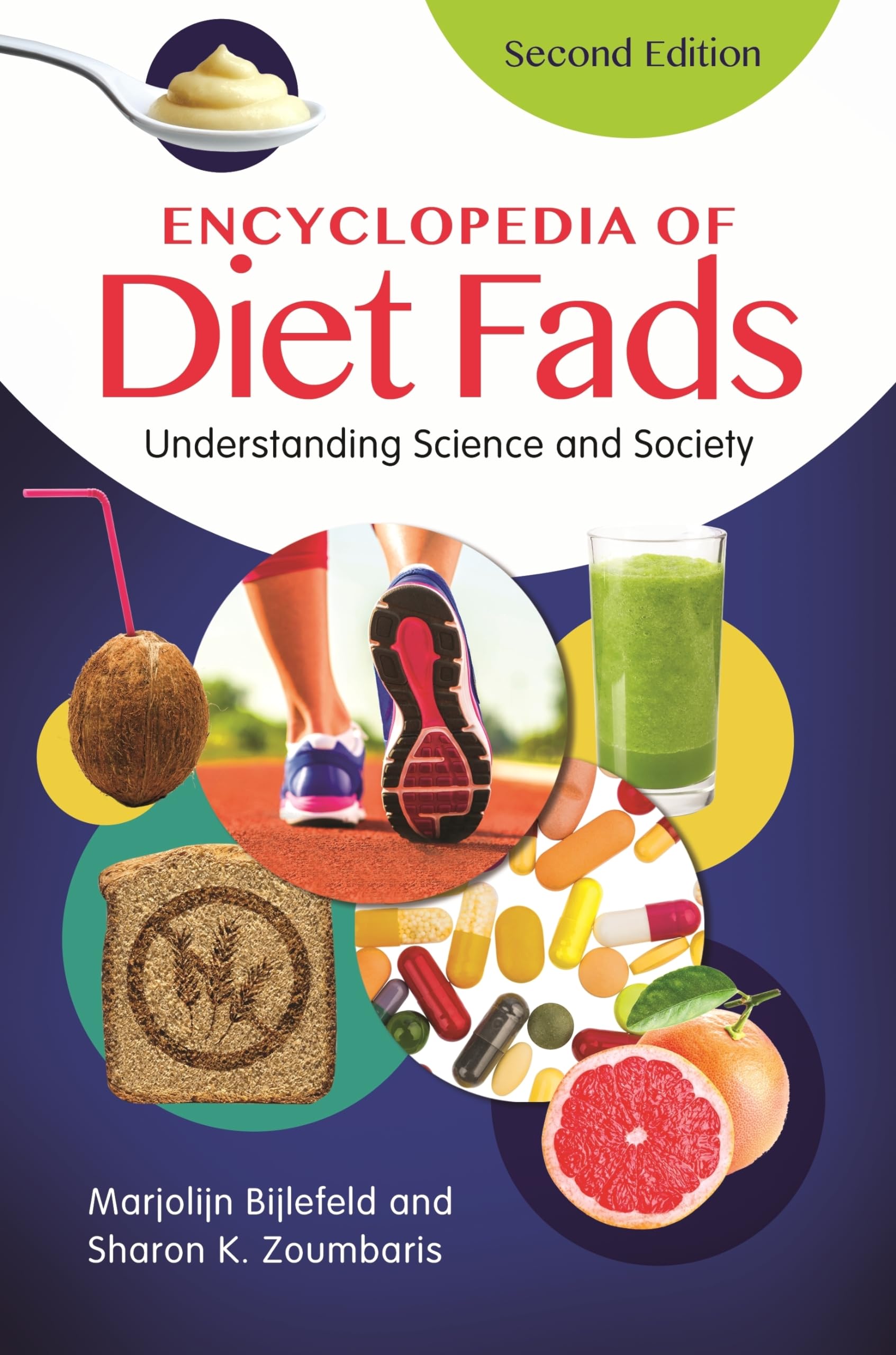 Encyclopedia of Diet Fads: Understanding Science and Society Medicine