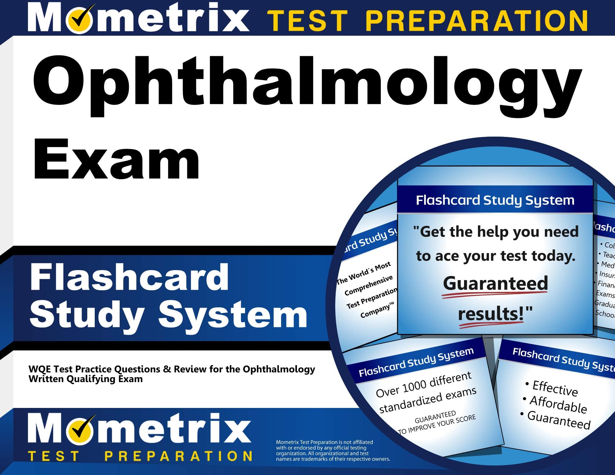 Ophthalmology Exam Flashcard Study System: Wqe Test Practice Questions & Review for the Ophthalmology Written Qualifying Exam Medicine