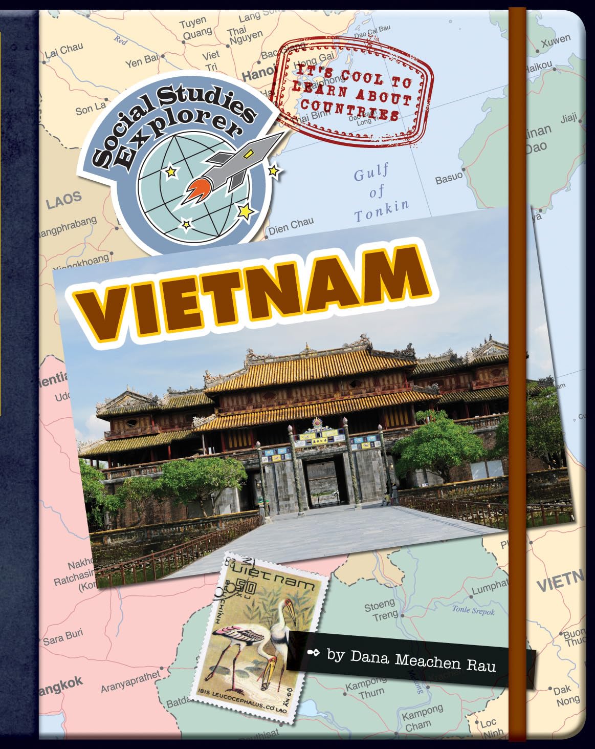 It's Cool to Learn about Countries: Vietnam (Social Studies Explorer) Non-fiction