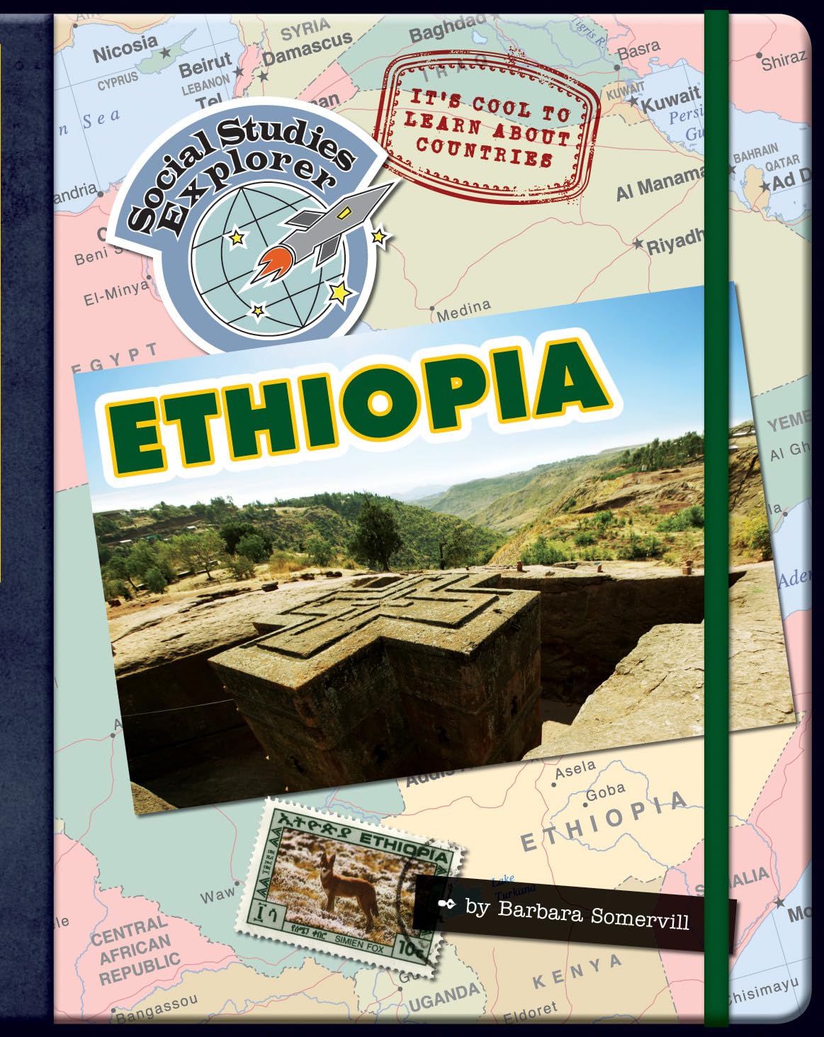 It's Cool to Learn about Countries: Ethiopia (Social Studies Explorer) Politics & History