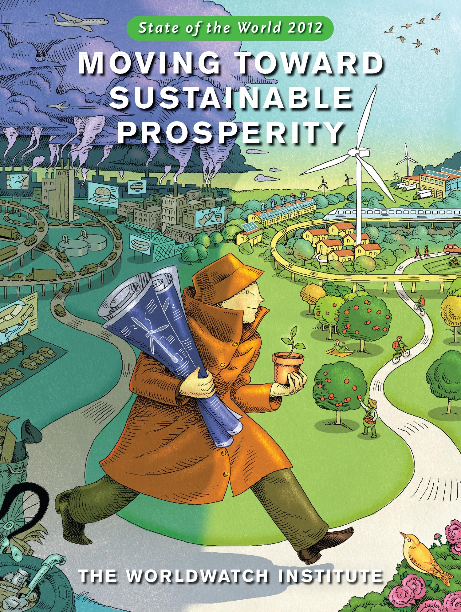 State of the World 2012: Moving Toward Sustainable Prosperity Business, Finance & Career
