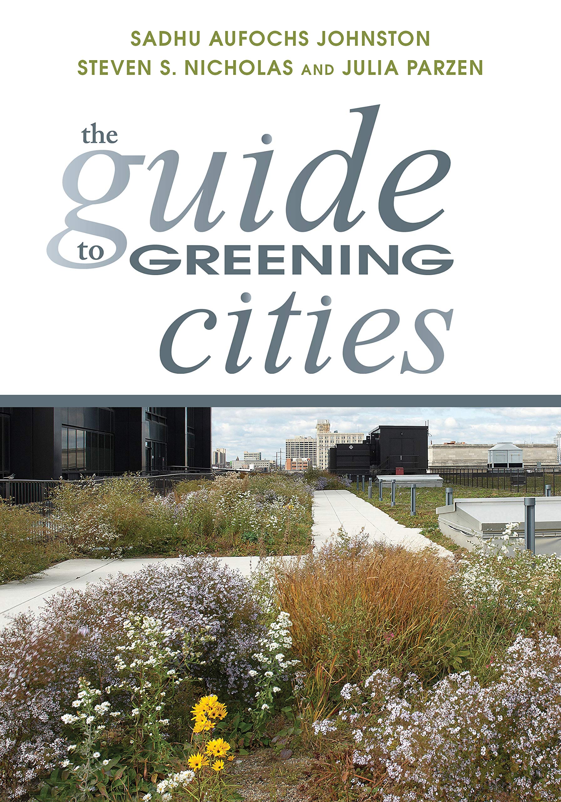 The Guide to Greening Cities book