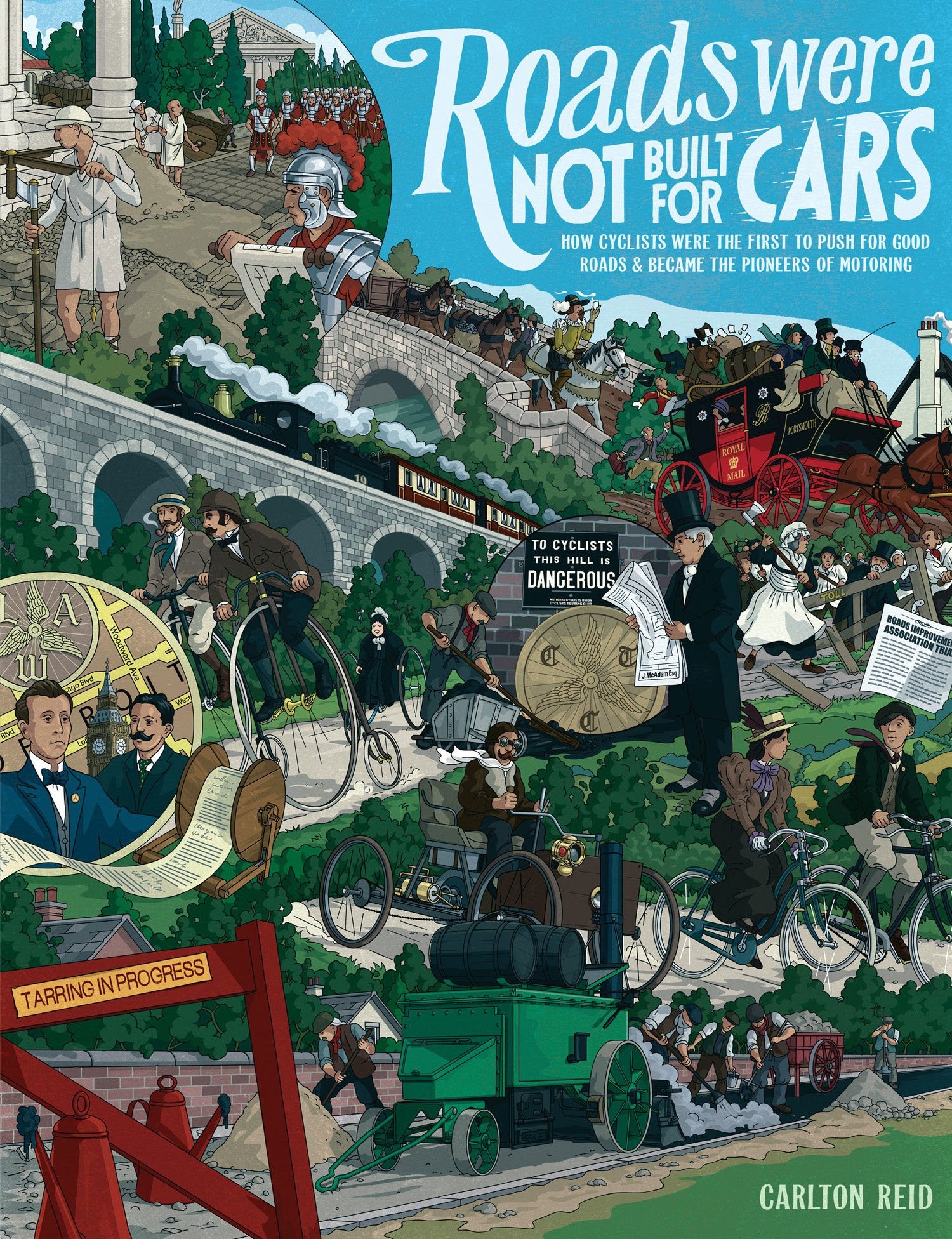 Roads Were Not Built for Cars: How Cyclists Were the First to Push for Good Roads & Became the Pioneers of Motoring Film, Art & Culture