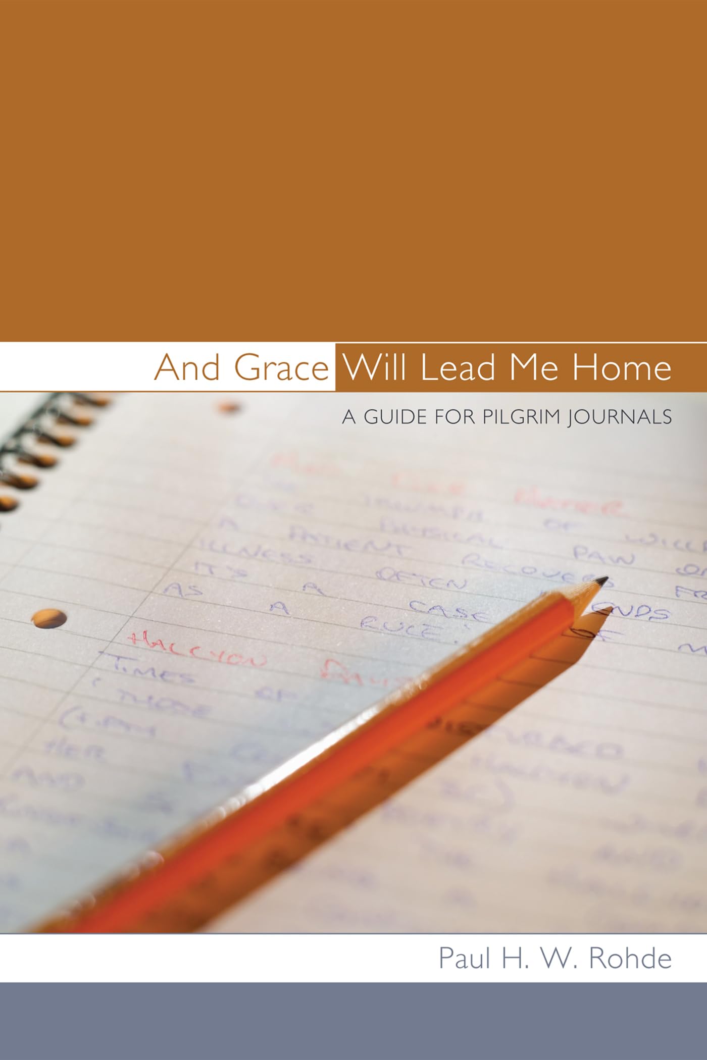 And Grace Will Lead Me Home book