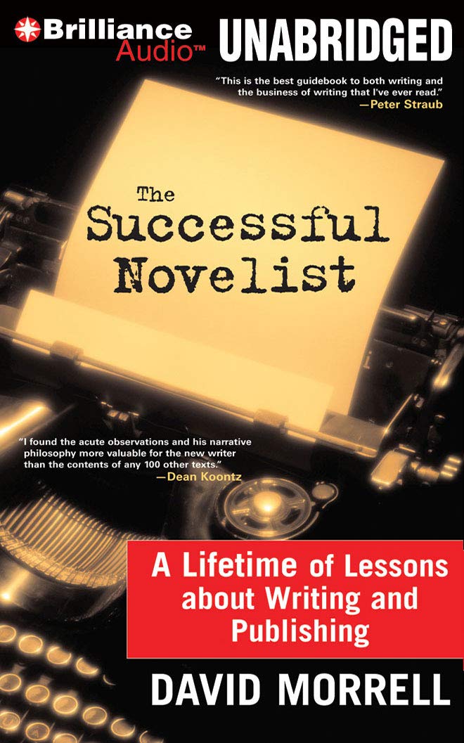 The Successful Novelist: A Lifetime of Lessons About Writing and Publishing, Library Edition cd