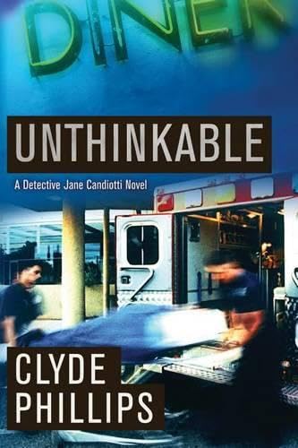 Unthinkable (Detective Jane Candiotti) Contemporary literature Books
