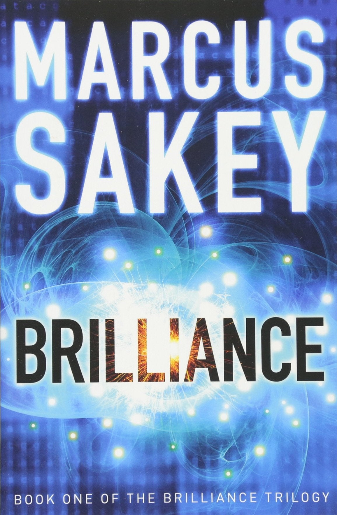 Brilliance (The Brilliance Trilogy, Band 1) Contemporary literature