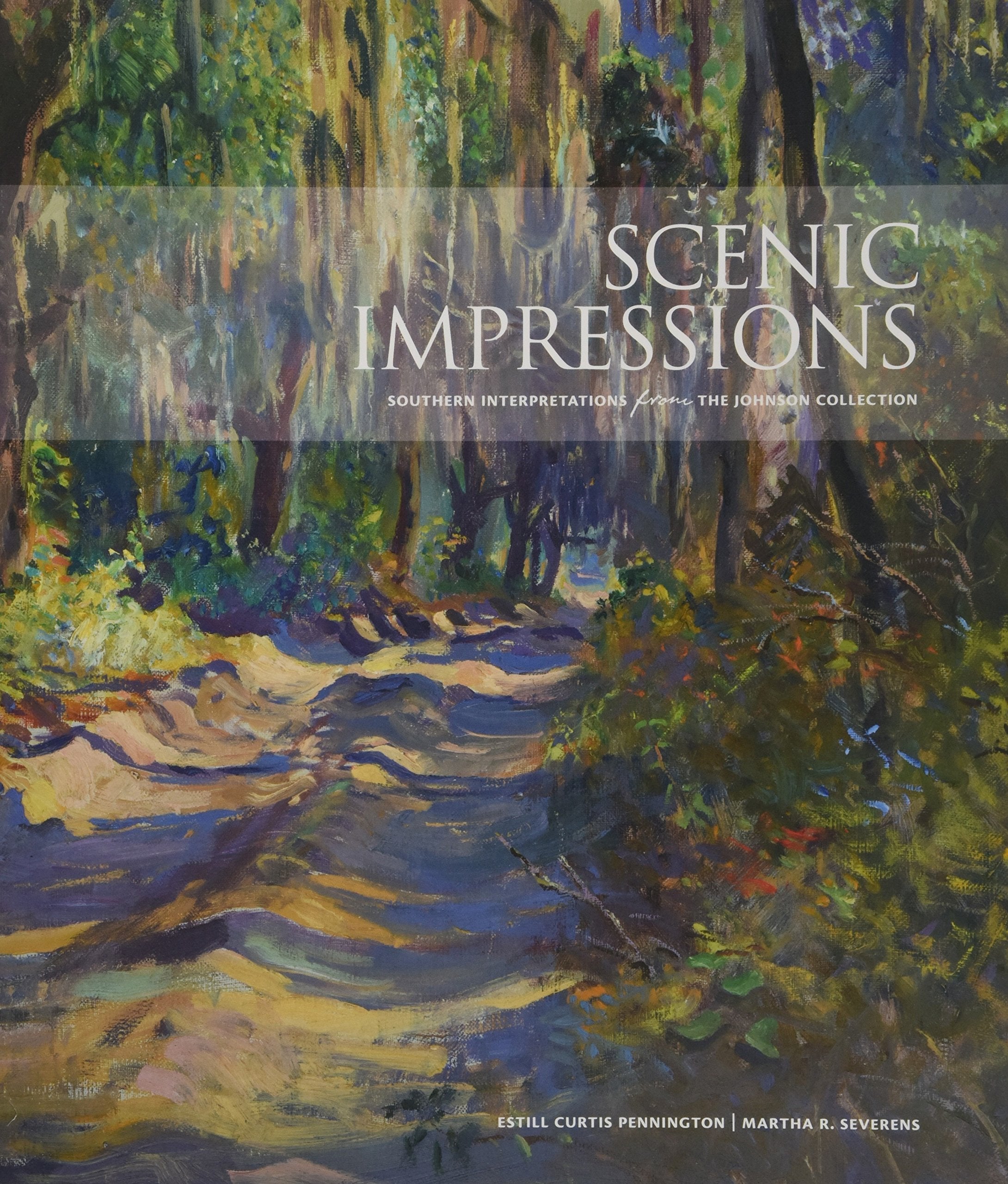 Scenic Impressions: Southern Interpretations from the Johnson Collection Film, Art & Culture