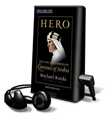 Hero: The Life and Legend of Lawrence of Arabia Memories