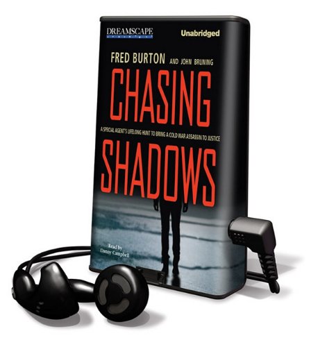Chasing Shadows: A Special Agent's Lifelong Hunt to Bring a Cold War Assassin to Justice (Playaway Adult Nonfiction) Politics & Society