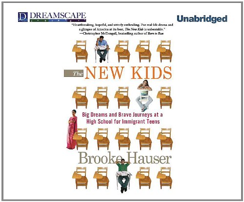The New Kids: Big Dreams and Brave Journeys at a High School for Immigrant Teens Social Sciences