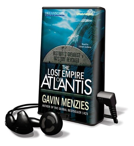 The Lost Empire of Atlantis: History's Greatest Mystery Revealed (Playaway Adult Nonfiction) Politics & History