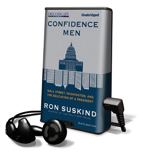 Confidence Men: Wall Street, Washington, and the Education of a President Media & Communication
