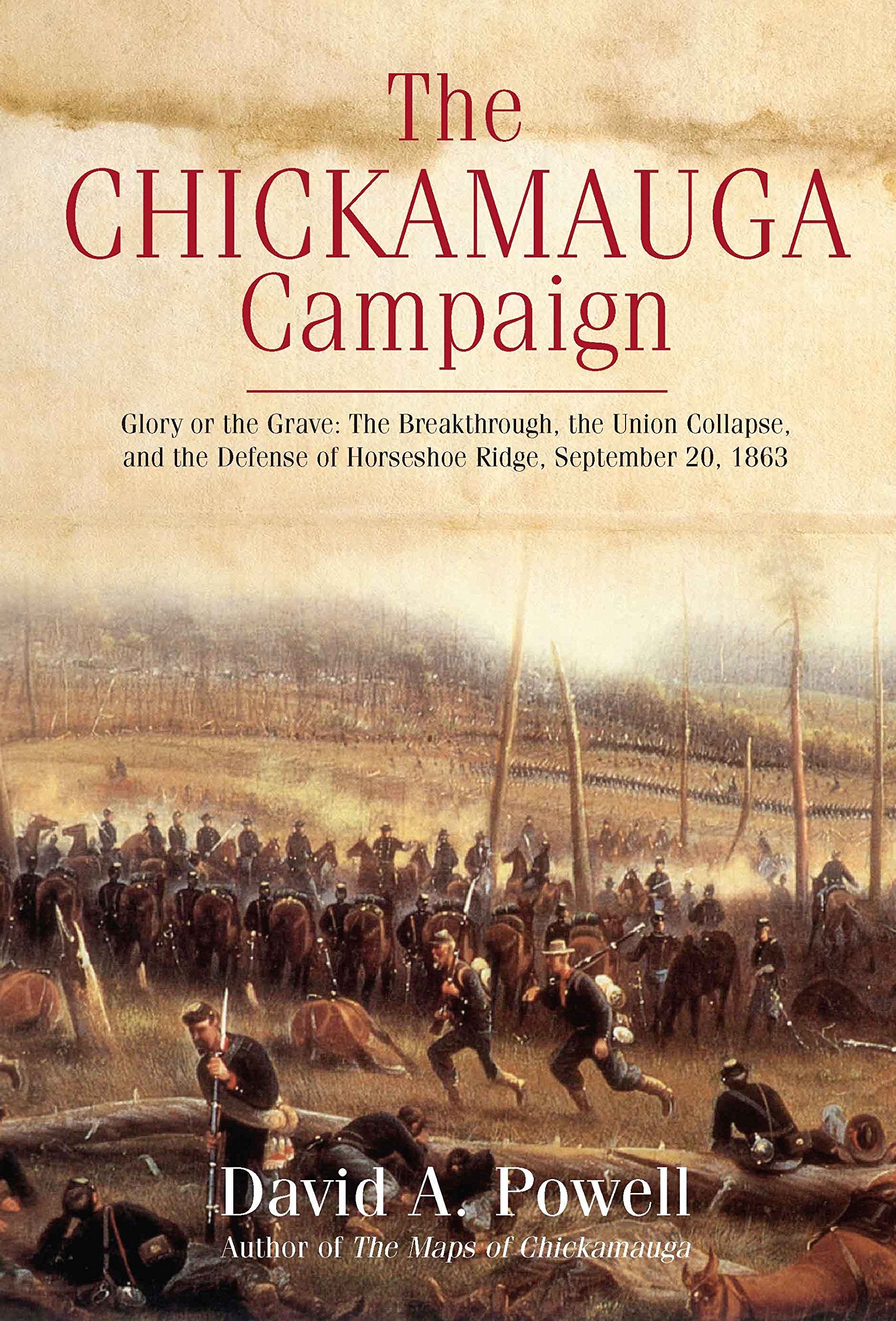 The Chickamauga Campaign: Glory or the Grave: The Breakthrough, the Union Collapse, and the Defense of Horseshoe Ridge, September 20, 1863: The ... Retreat to Chattanooga, September 20-23, 1863 Social Sciences