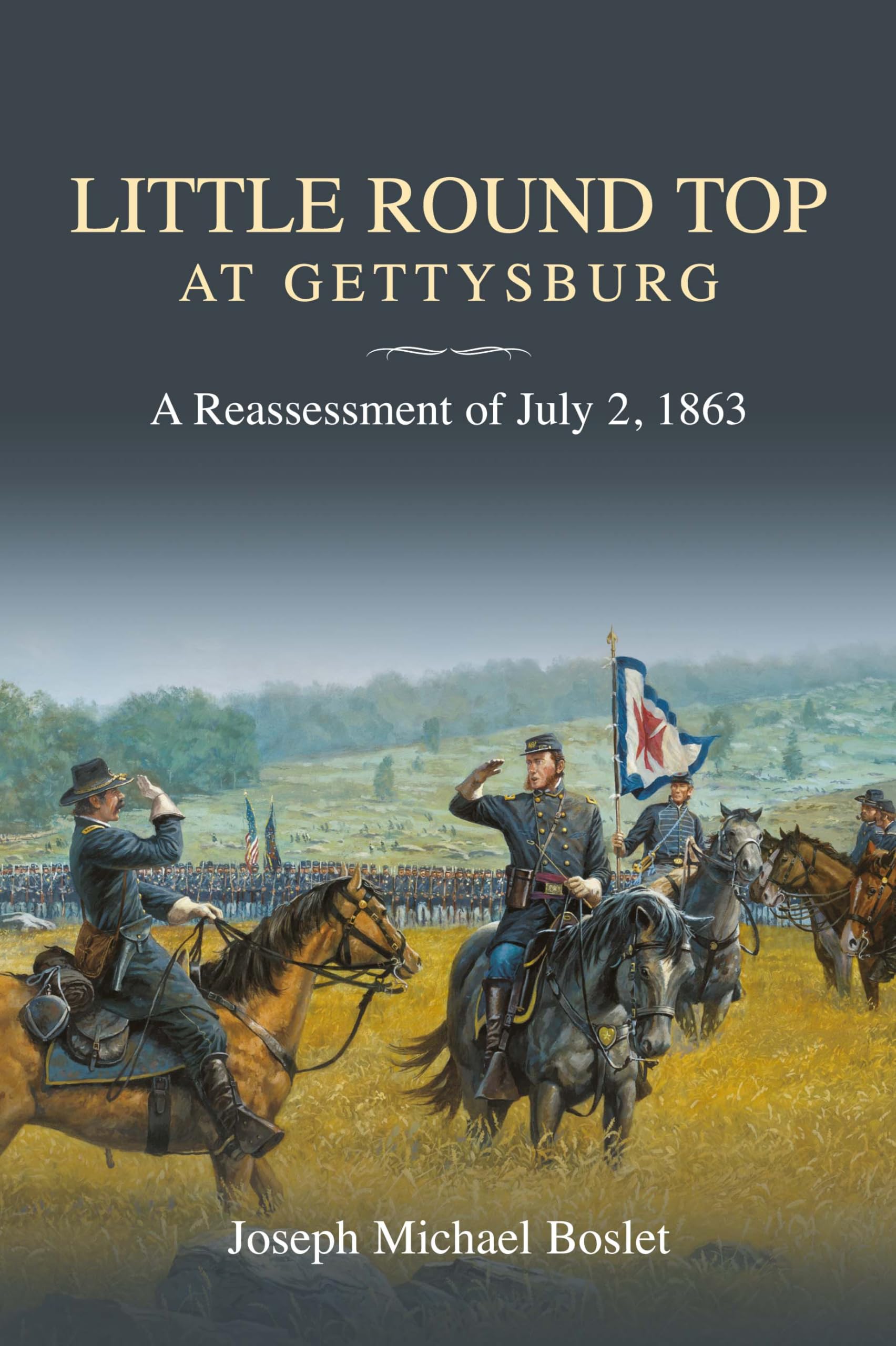 Little Round Top at Gettysburg: A Reassessment of July 2, 1863 Politics & History