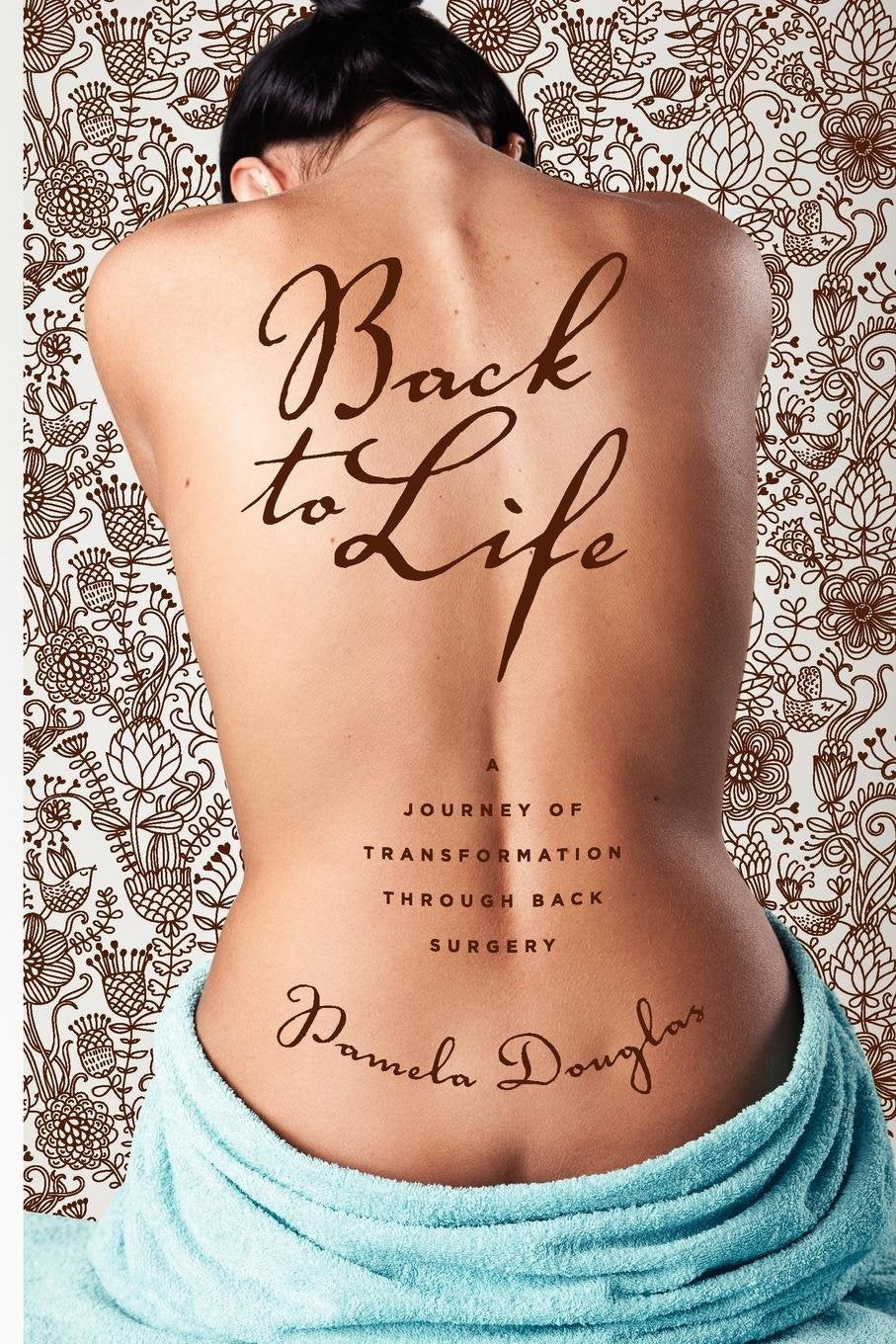 Back to Life: A Journey of Transformation Through Back Surgery Medicine