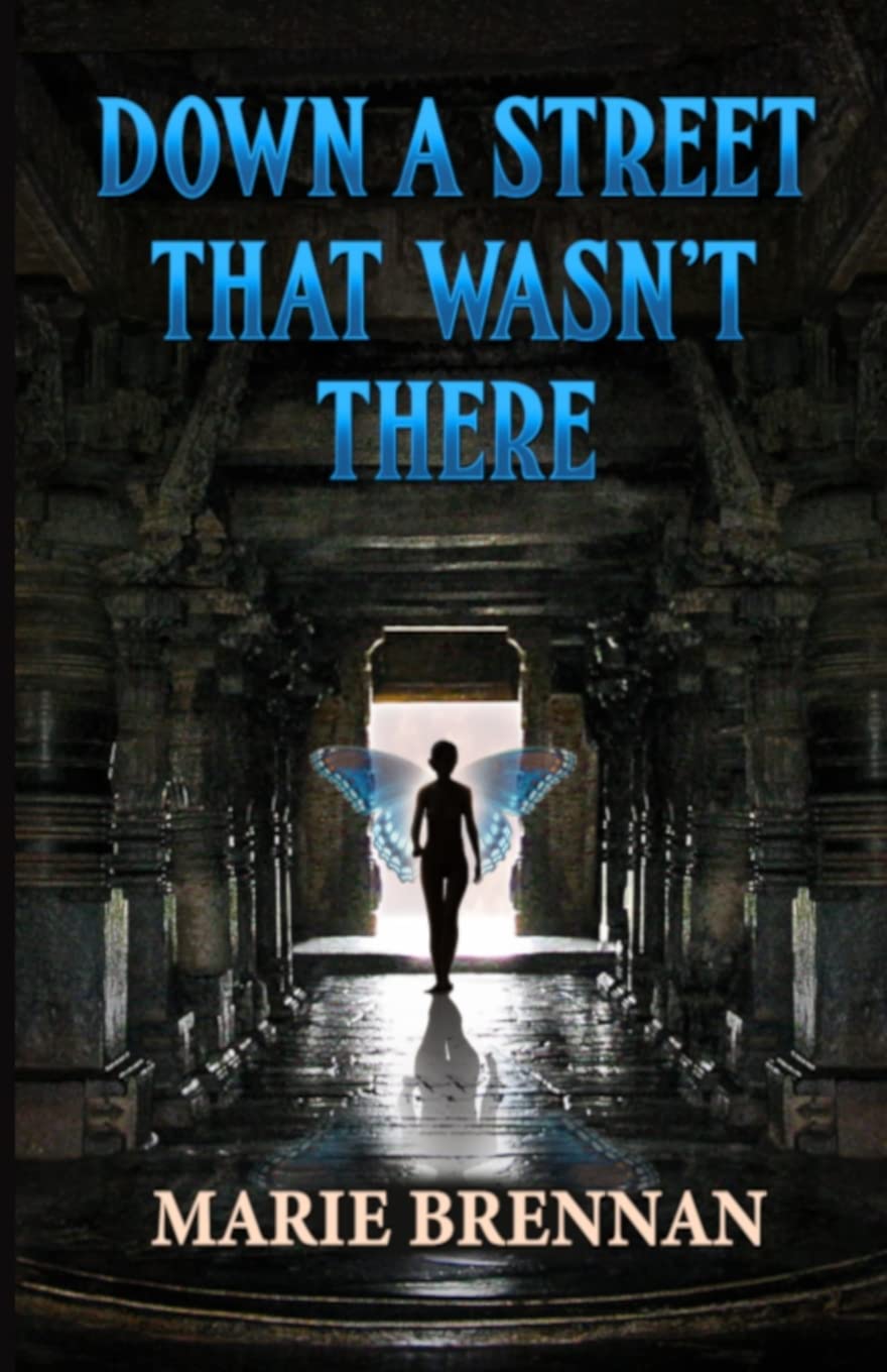 Down a Street That Wasn't There (Collected Short Fiction of Marie Brennan) Essays & Short Stories