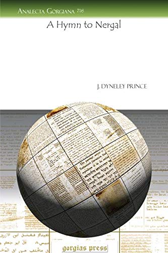 A Hymn to Nergal (Analecta Gorgiana, Band 716) Social Sciences