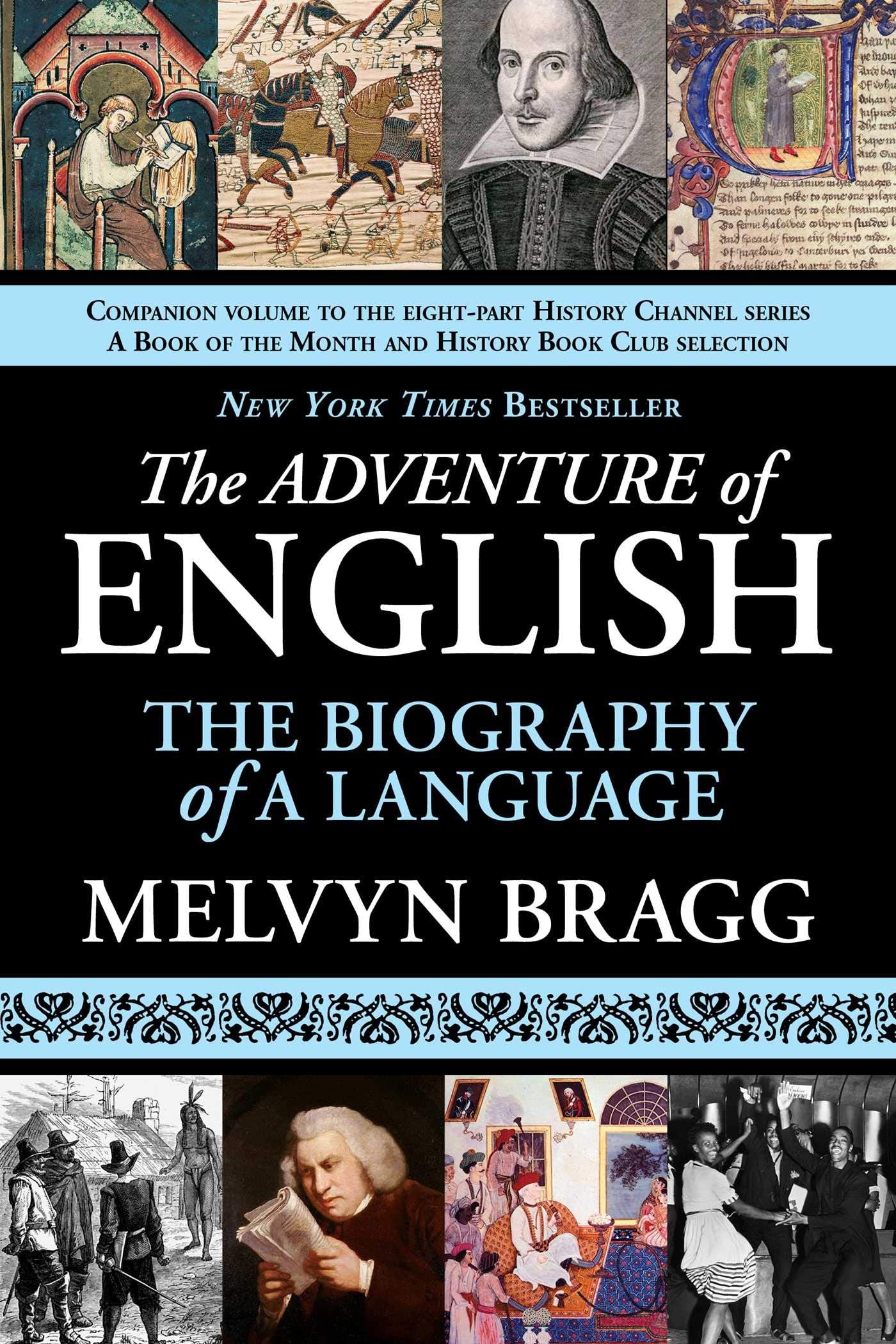 The Adventure of English: The Biography of a Language Social Sciences