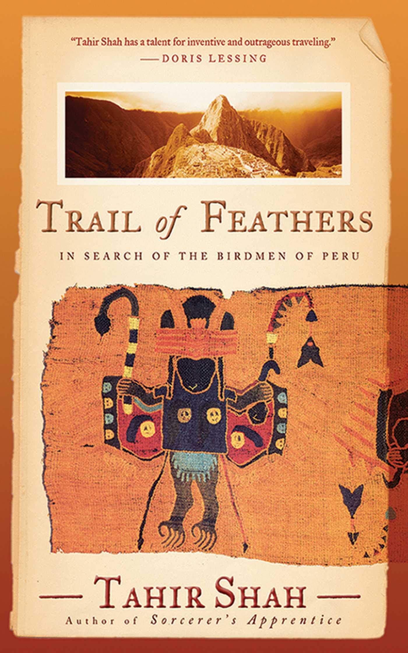 Trail of Feathers: In Search of the Birdmen of Peru Social Sciences