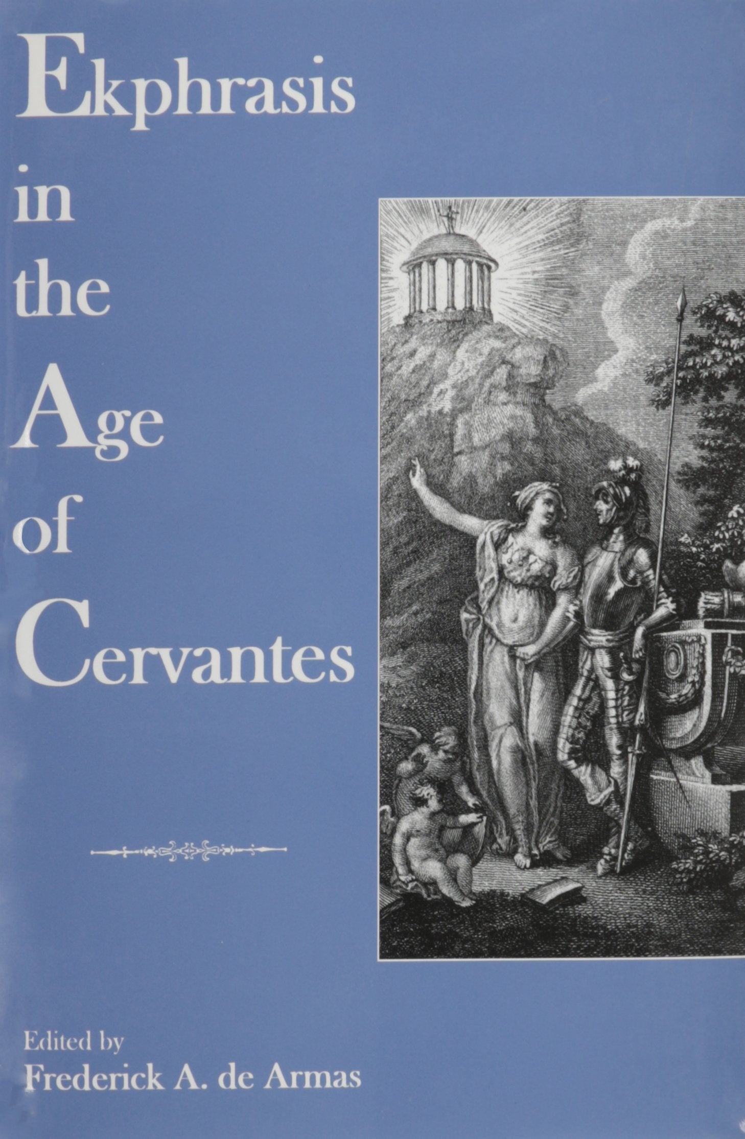 Ekphrasis in the Age of Cervantes Contemporary literature