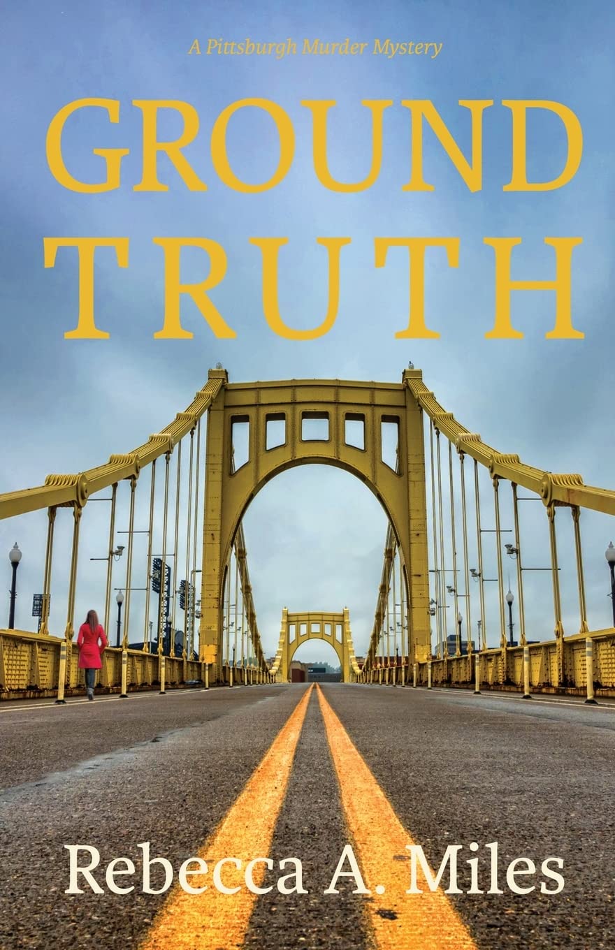 Ground Truth (A Pittsburgh Murder Mystery, Band 1) Contemporary literature