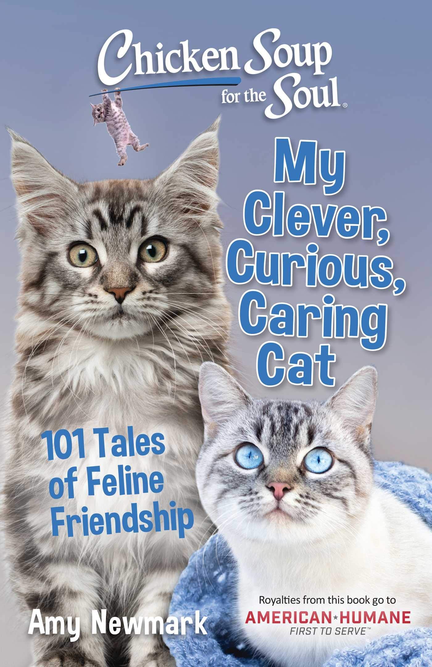 Chicken Soup for the Soul: My Clever, Curious, Caring Cat Social Sciences