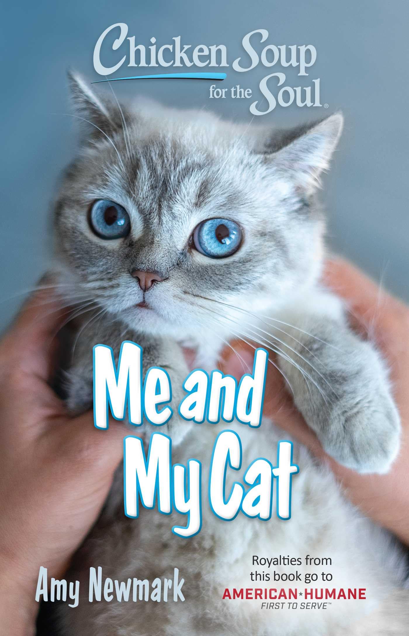 Chicken Soup for the Soul: Me and My Cat Pets
