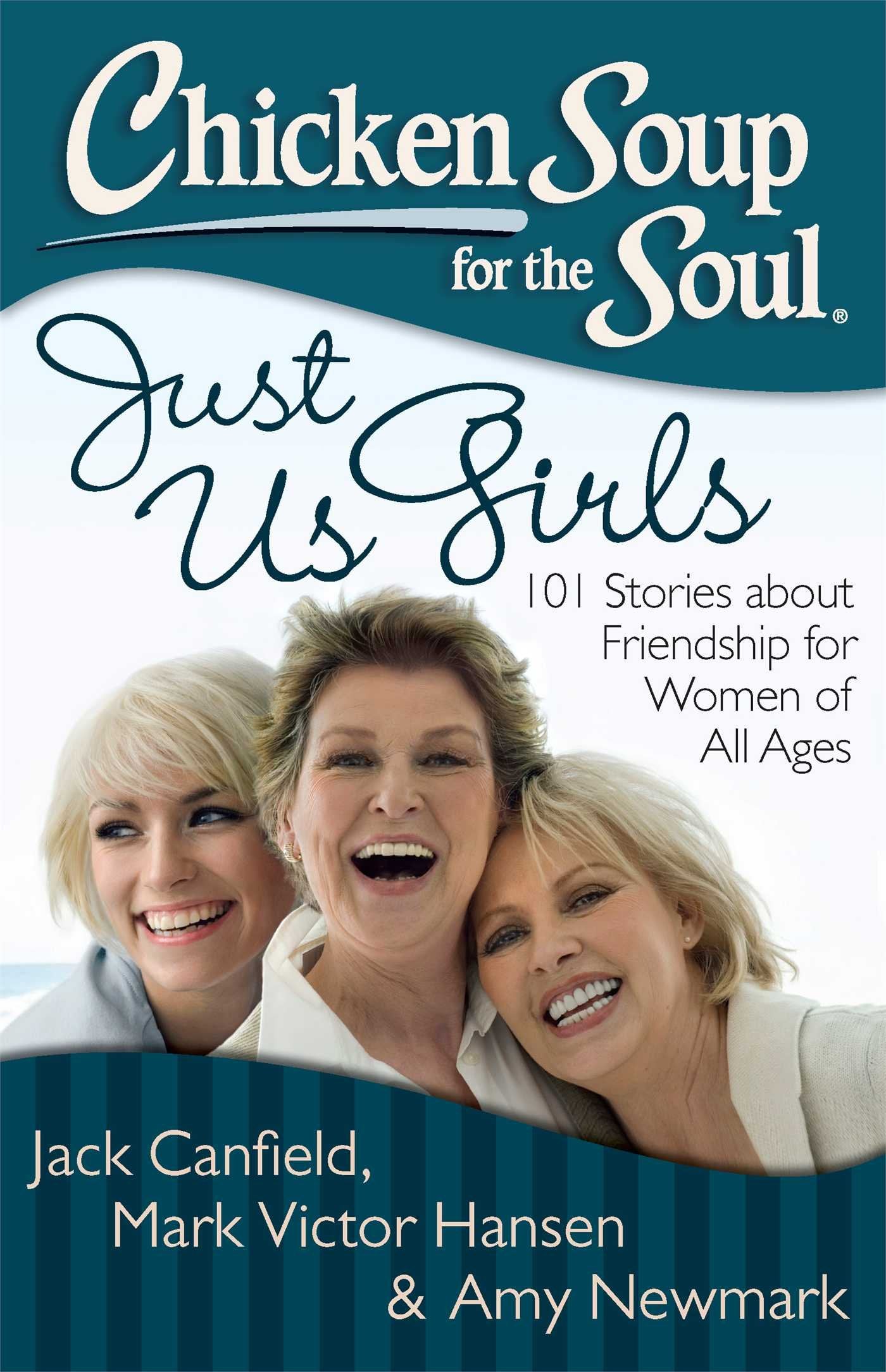 Chicken Soup for the Soul: Just Us Girls book
