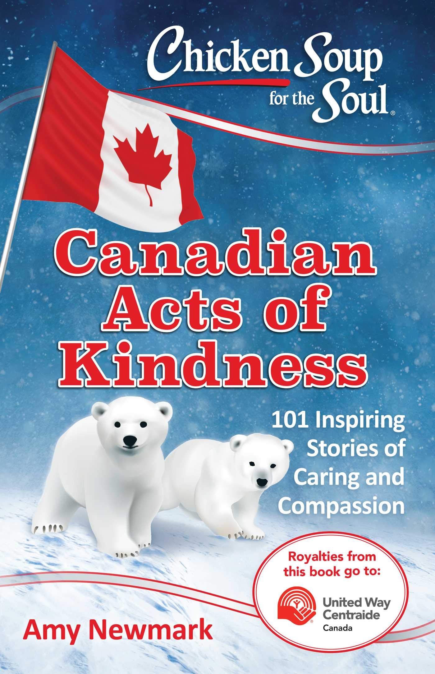 Chicken Soup for the Soul: Canadian Acts of Kindness Business, Finance & Career