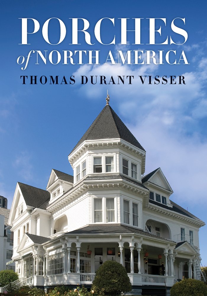 Porches of North America Architecture