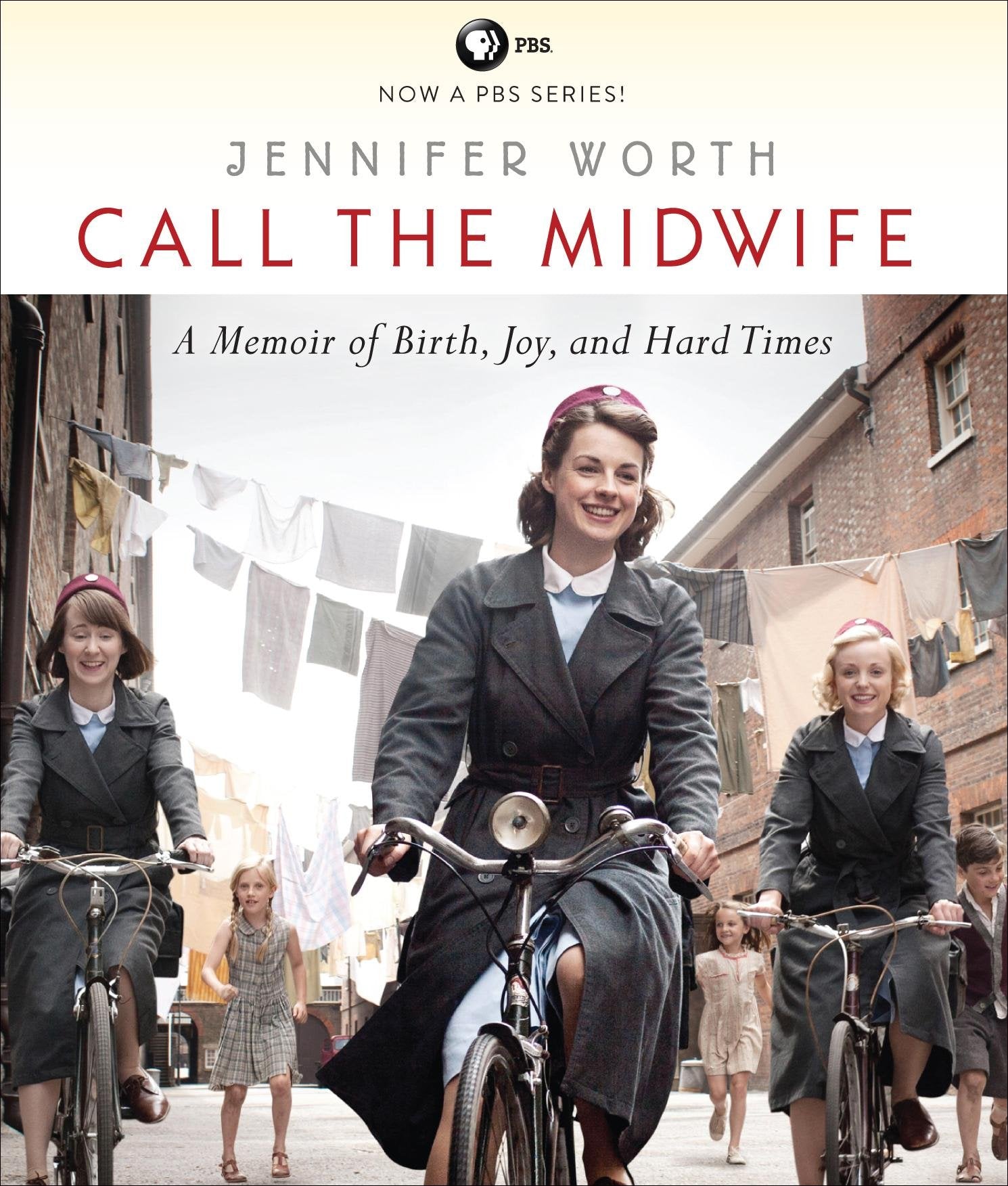 Call the Midwife: A Memoir of Birth, Joy, and Hard Times cd