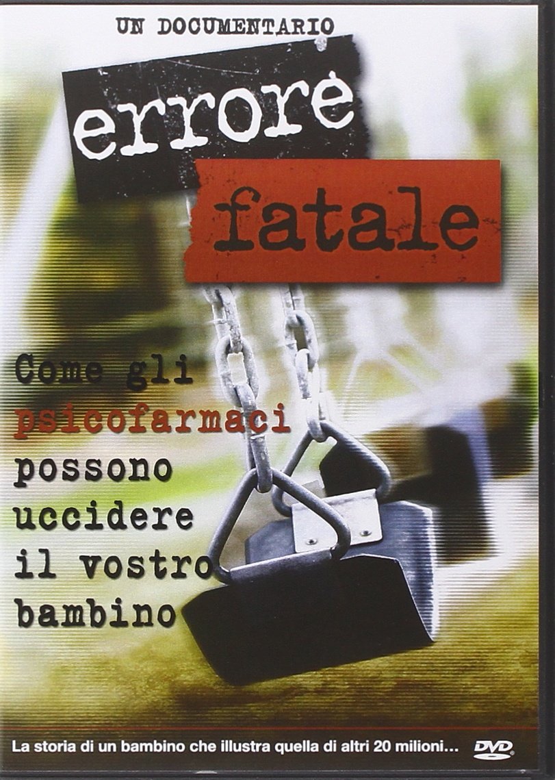 Errore fatale. Come gli psicofarmaci possono uccidere il vos Medicine